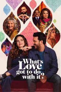 What’s Love Got to Do with It? (2023) | Download Hollywood Movie