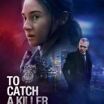 To Catch a Killer (Hollywood Movie)