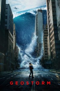 Geostorm (2017) | Download Hollywood Movie