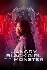 The Angry Black Girl and Her Monster (2023) | Download Hollywood Movie