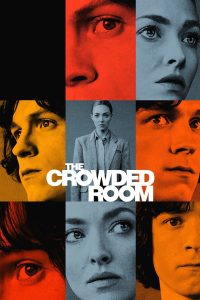 The Crowded Room S01 (Episode 10 Added) | TV Series