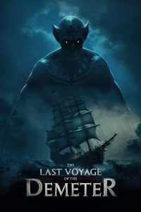 The Last Voyage of the Demeter (2023) | Download Hollywood Movie
