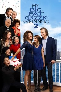 My Big Fat Greek Wedding 2 (2016) | Download Hollywood Movie