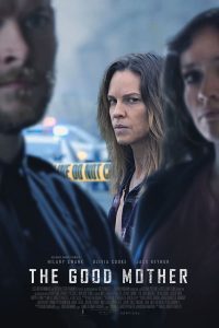 The Good Mother (2023) | Download Hollywood Movie
