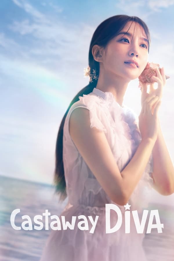 Castaway Diva S01 (Episode 12 Added) | Korean Drama
