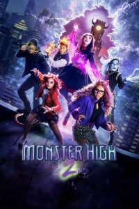 Monster High 2 (2023) | Download Hollywood Movie