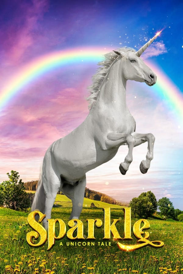 Sparkle: A Unicorn Tale (2023) | Download Hollywood Movie