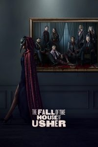 The Fall of the House of Usher S01 (Complete) | TV Series