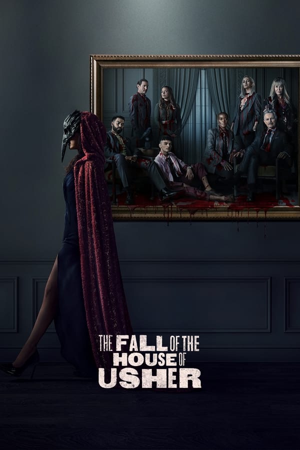 The Fall of the House of Usher S01 (Complete) | TV Series