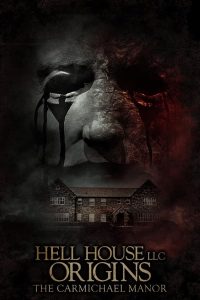 Hell House LLC Origins: The Carmichael Manor (2023) | Download Hollywood Movie