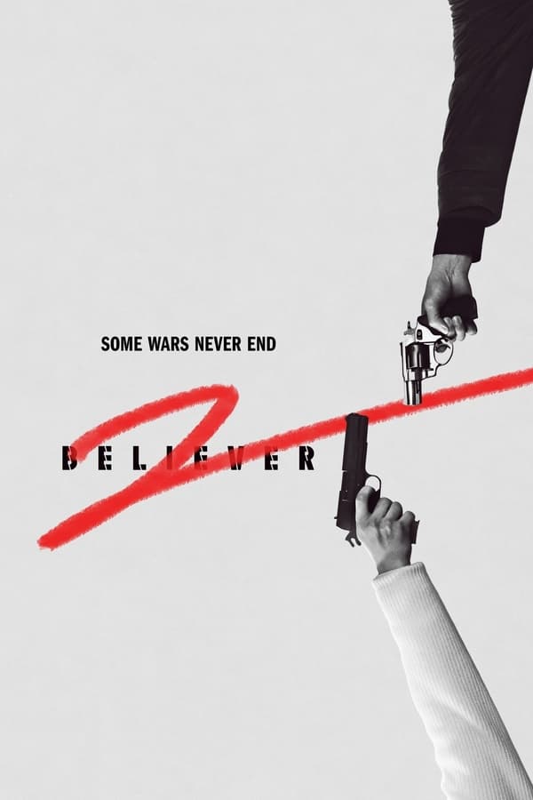 Believer 2 (2023) | Download Korean Movie
