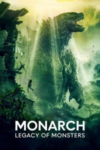 Monarch: Legacy of Monsters S01 (Complete) | TV Series