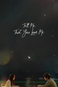 Tell Me That You Love Me S01 (Complete) | Korean Drama