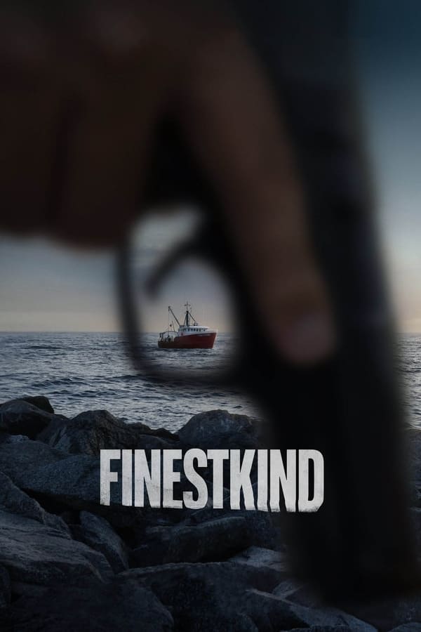 Finestkind (2023) | Download Hollywood Movie