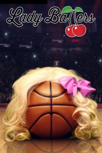 Lady Ballers (2023) | Download Hollywood Movie