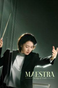 Maestra: Strings of Truth (Complete) | Korean Drama