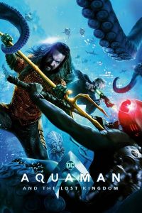 Aquaman and the Lost Kingdom (2023) | Download Hollywood Movie