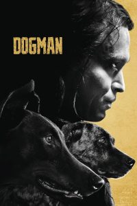 DogMan (2023) | Download Hollywood Movie