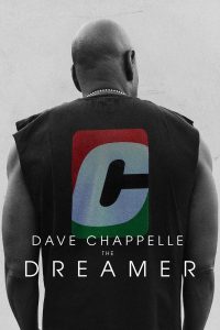Dave Chappelle: The Dreamer (2023) | Download Standup Special