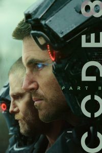 Code 8 Part II (2024) | Download Hollywood Movie