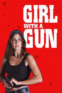 Girl With a Gun (2024) | Download Hollywood Movie