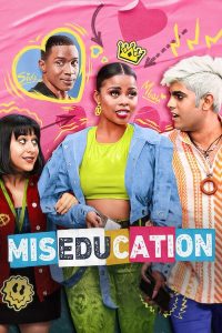 Miseducation S01 (Complete) | TV Series