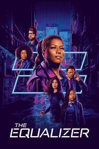 The Equalizer S04 (Episode 10 Added) | TV Series