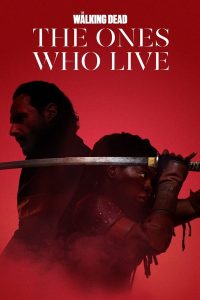 The Walking Dead: The Ones Who Live S01 (Complete) | TV Series
