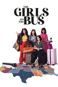 The Girls on the Bus S01 (Complete) | TV Series