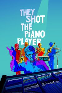 They Shot the Piano Player (2024) | Download Hollywood Movie