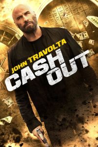 Cash Out (2024) | Download Hollywood Movie