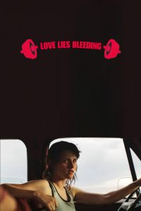 Love Lies Bleeding (2024) | Download Hollywood Movie