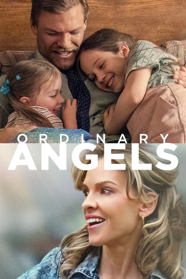 Ordinary Angels (2024) | Download Hollywood Movie