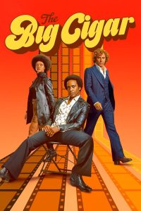 The Big Cigar S01 (Episode 6 Added) | TV Series