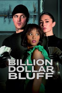 Billion Dollar Bluff (2024) | Download Hollywood Movie