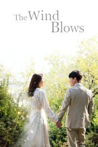 The Wind Blows S01 (Complete) | Korean Drama