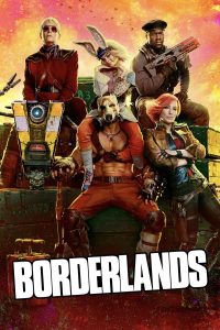 Borderlands (2024) | Download Hollywood Movie