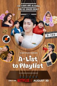 A-List to Playlist S01 (Complete) | Variety Show
