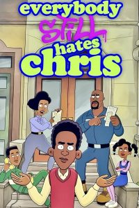 Everybody Still Hates Chris S01 (Episode 7 & 8 Added) | TV Series