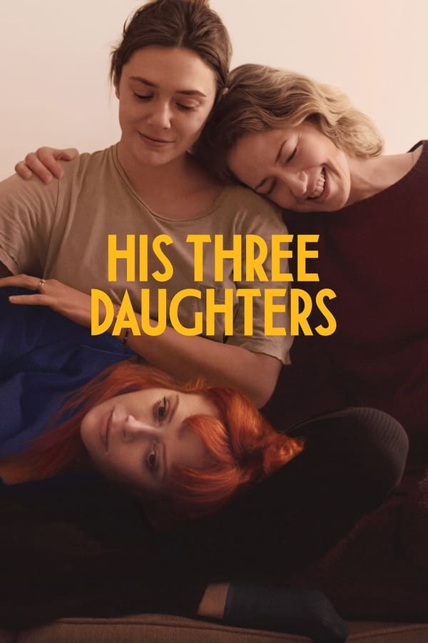 His Three Daughters (2024) | Download Hollywood Movie