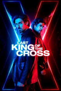 Last King of the Cross S02 (Episode 8 Added) | TV Series