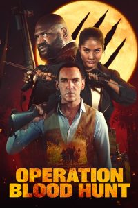 Operation Blood Hunt (2024) | Download Hollywood Movie