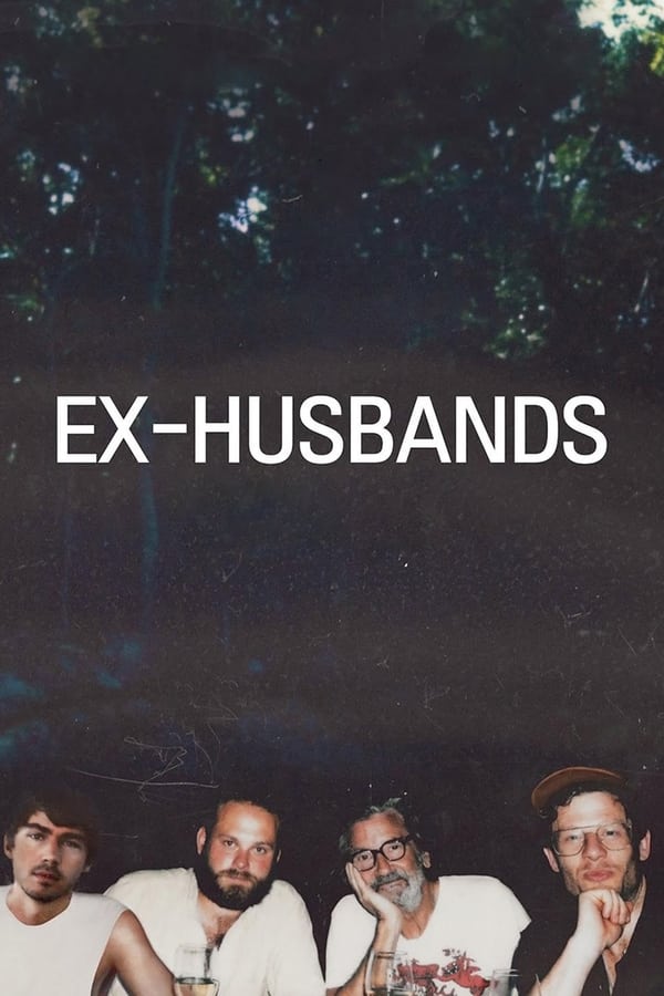 Ex-Husbands (2024) | Download Hollywood Movie