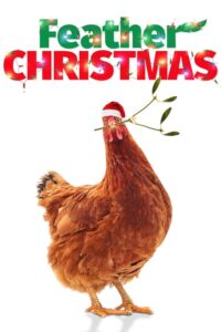 Feather Christmas (2024) | Download Hollywood Movie