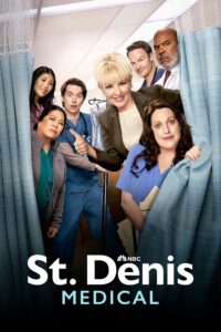 St. Denis Medical S01 (Episode 18 Added) | TV Series