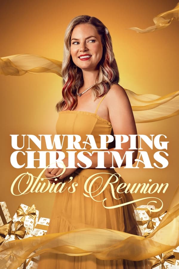 Unwrapping Christmas: Olivia’s Reunion (2024) | Download Hollywood Movie