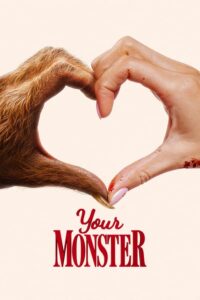 Your Monster (2024) | Download Hollywood Movie