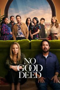 No Good Deed S01 (Complete) | TV Series