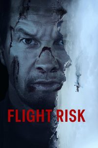 Flight Risk (2025) | Download Hollywood Movie