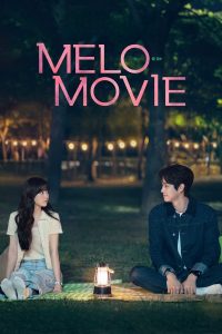 Melo Movie S01 (Complete) | Korean Drama